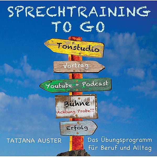 Sprechtraining to go, Tatjana Auster