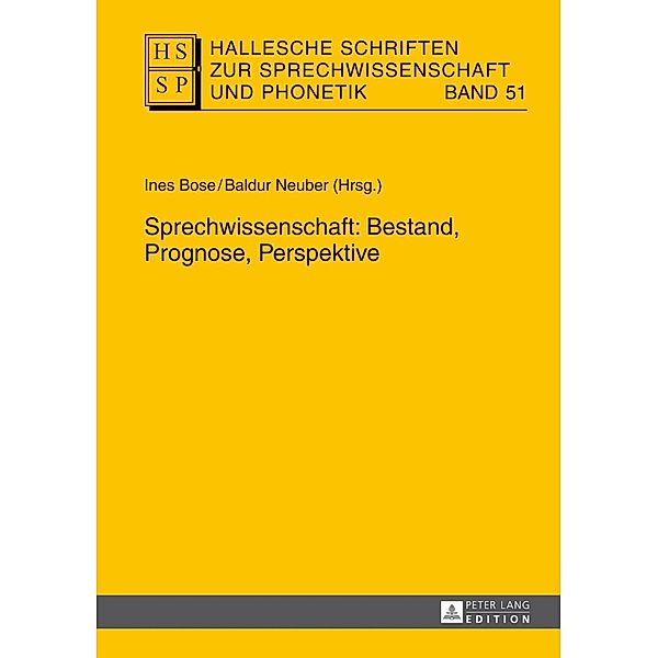 Sprechwissenschaft: Bestand, Prognose, Perspektive