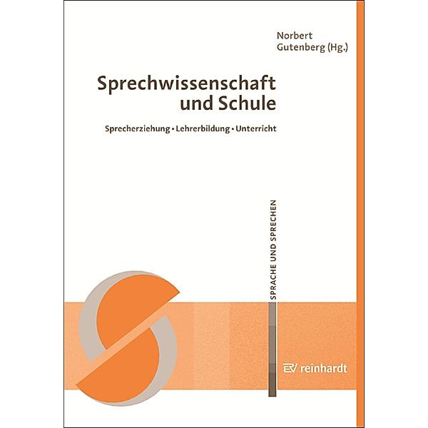 Sprechwissenschaft und Schule / Sprache & Sprechen Bd.42