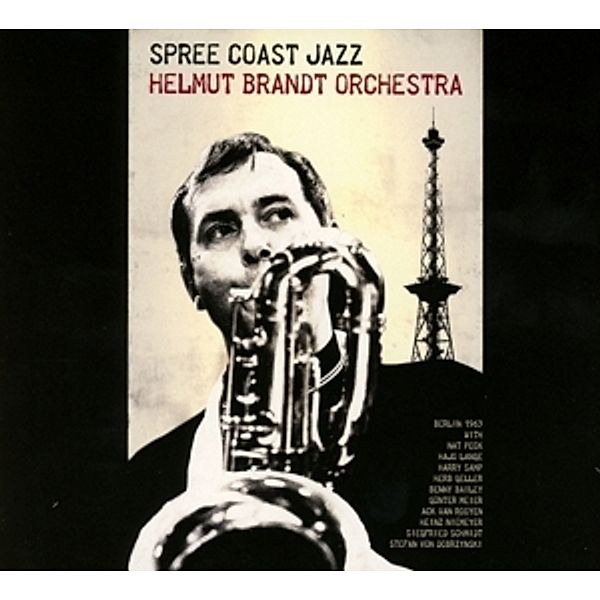 Spree Coast Jazz, Helmut Orchestra Brandt