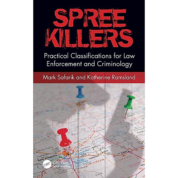 Spree Killers, Mark Safarik, Katherine Ramsland