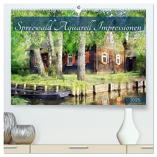 Spreewald Aquarell Impressionen (hochwertiger Premium Wandkalender 2025 DIN A2 quer), Kunstdruck in Hochglanz, Calvendo, Anja Frost