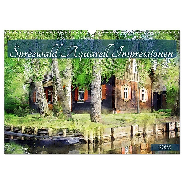 Spreewald Aquarell Impressionen (Wandkalender 2025 DIN A3 quer), CALVENDO Monatskalender, Calvendo, Anja Frost