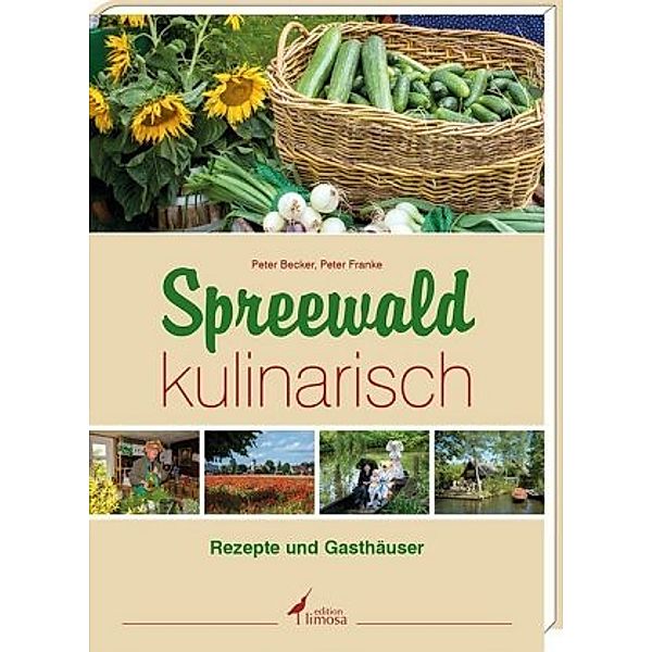 Spreewald kulinarisch, Peter Becker, Peter Franke