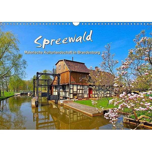 Spreewald - Malerische Kulturlandschaft in Brandenburg (Wandkalender 2021 DIN A3 quer), LianeM