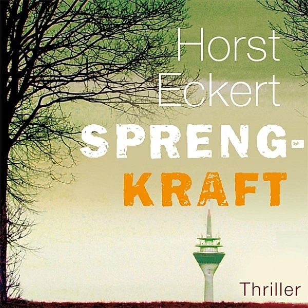 Sprengkraft, Horst Eckert