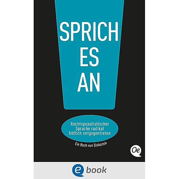 Sprich es an! / Sag was!, Philipp Steffan, Caroline Morfeld, Tobias Gralke