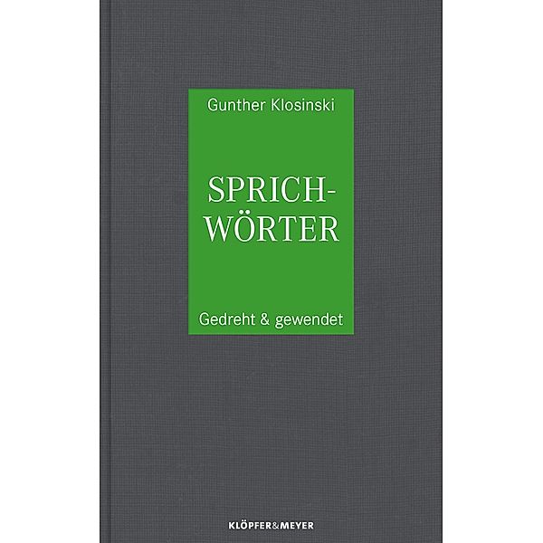 Sprichwörter, Gunther Klosinski