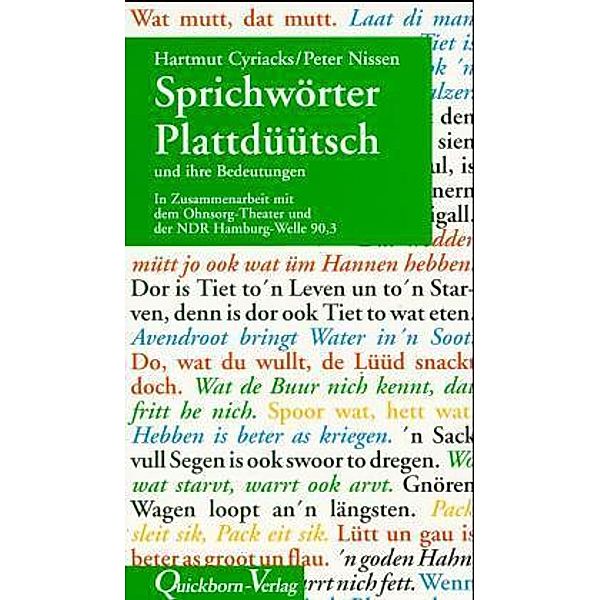 Sprichwörter Plattdüütsch und ihre Bedeutungen, Hartmut Cyriacks, Peter Nissen