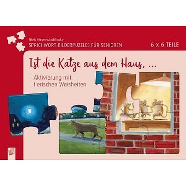 Sprichwort-Bilderpuzzles für Senioren: Ist die Katze aus dem Haus ... (Puzzle), Niels Meyer-Muchlinski