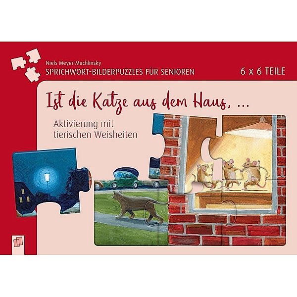 Verlag an der Ruhr Sprichwort-Bilderpuzzles für Senioren: Ist die Katze aus dem Haus ... (Puzzle), Niels Meyer-Muchlinski