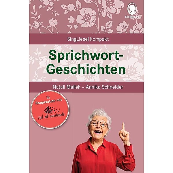 Sprichwortgeschichten, Natali Mallek, Annika Schneider