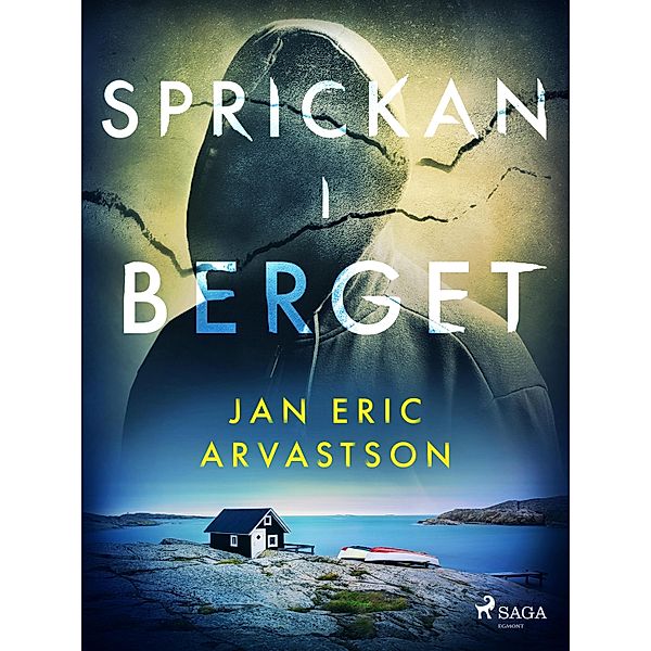 Sprickan i berget, Jan Eric Arvastson