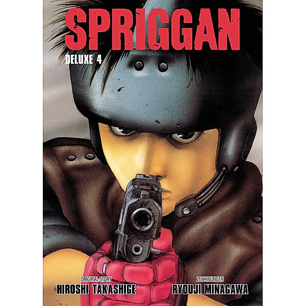 Spriggan Deluxe, Band 4 / Spriggan Deluxe Bd.4, Hiroshi Takashige