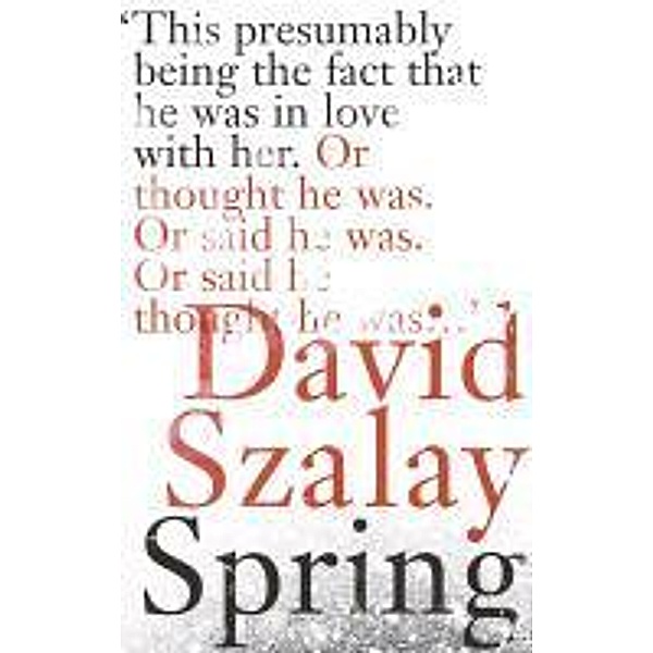Spring, David Szalay