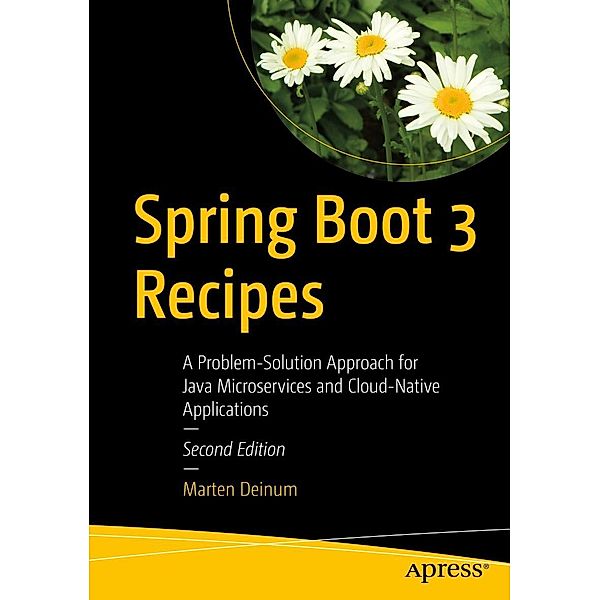 Spring Boot 3 Recipes, Marten Deinum