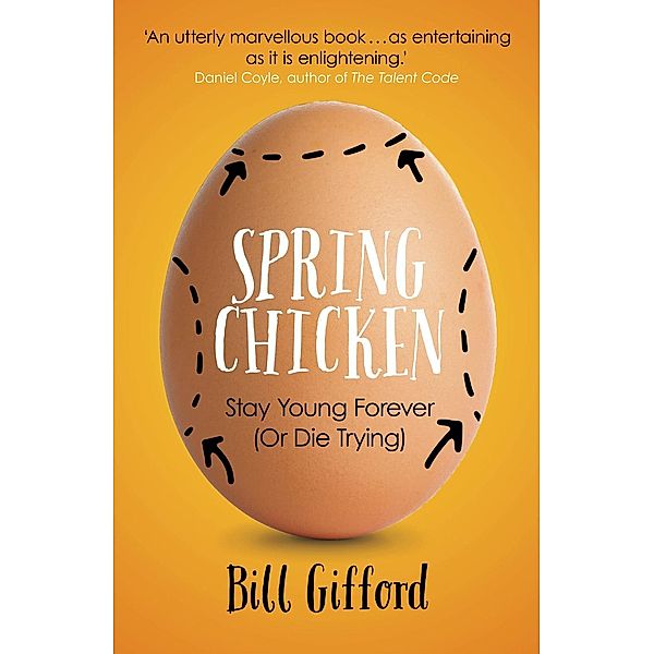 Spring Chicken, Bill Gifford
