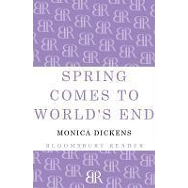 Spring Comes to World's End, Monica Dickens