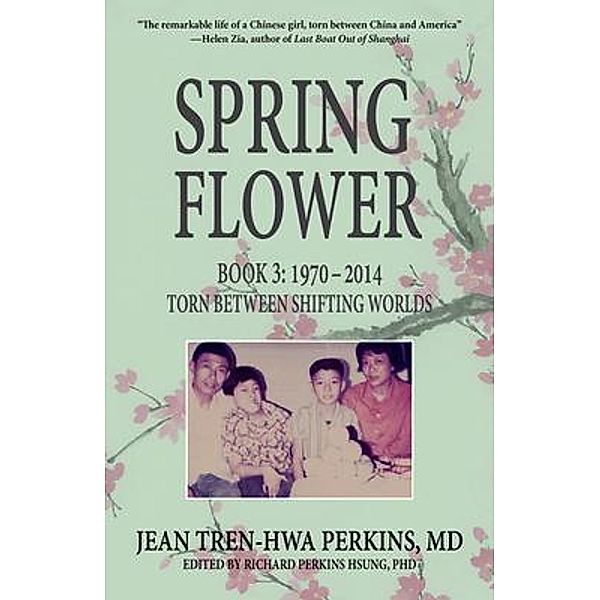 Spring Flower Book 3 / Spring Flower Bd.3, Jean Tren-Hwa Perkins