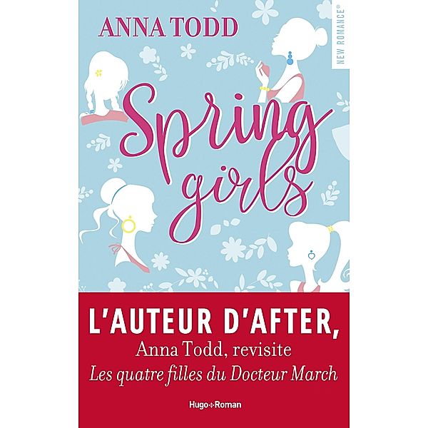 Spring girls / New romance, Anna Todd