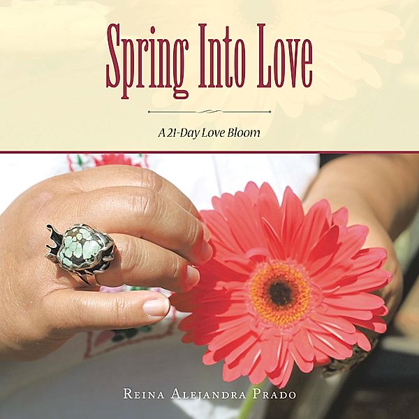 Spring into Love, Reina Alejandra Prado