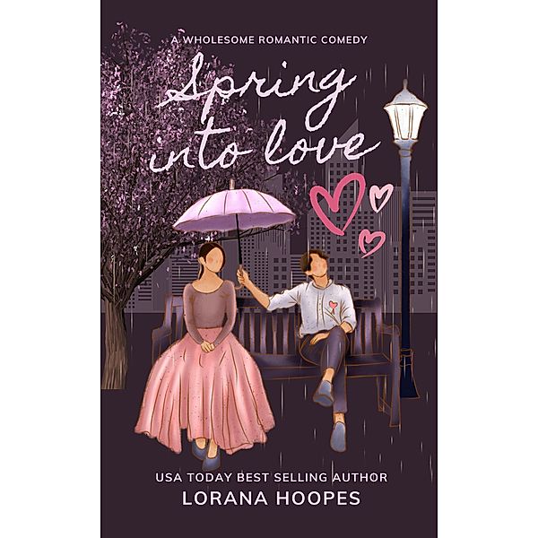 Spring into Love (The Fab Five, #3) / The Fab Five, Lorana Hoopes
