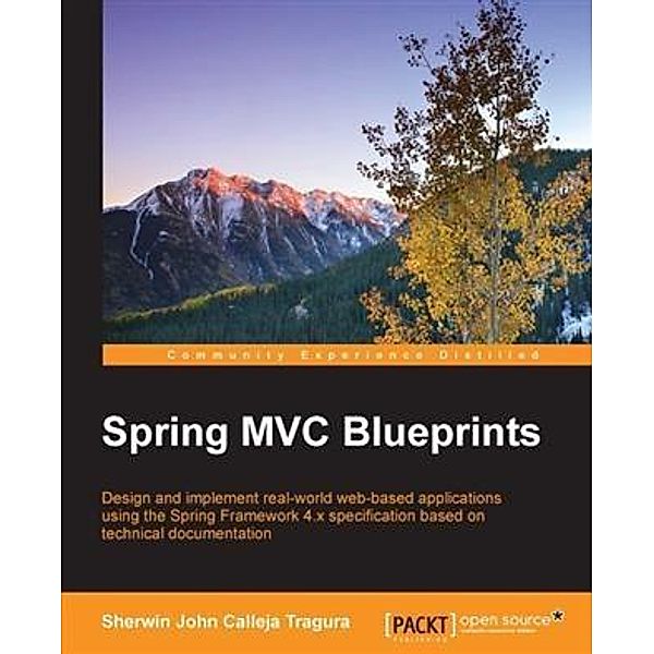 Spring MVC Blueprints, Sherwin John Calleja Tragura