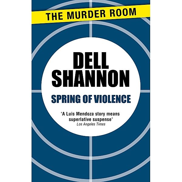 Spring of Violence / Murder Room Bd.519, Dell Shannon
