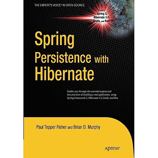 Spring Persistence with Hibernate, Paul Fisher, Brian D. Murphy