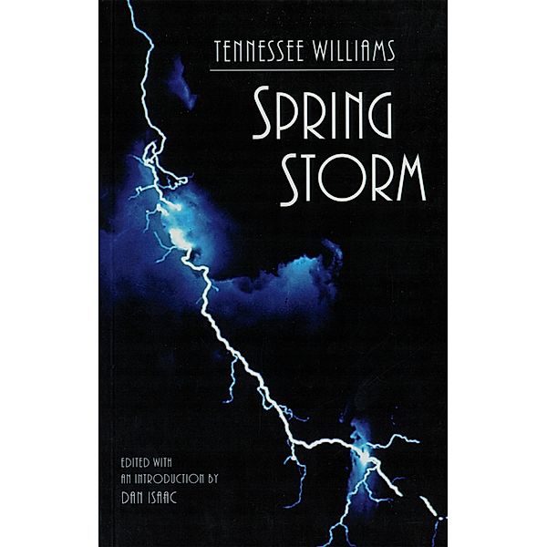 Spring Storm, Tennessee Williams