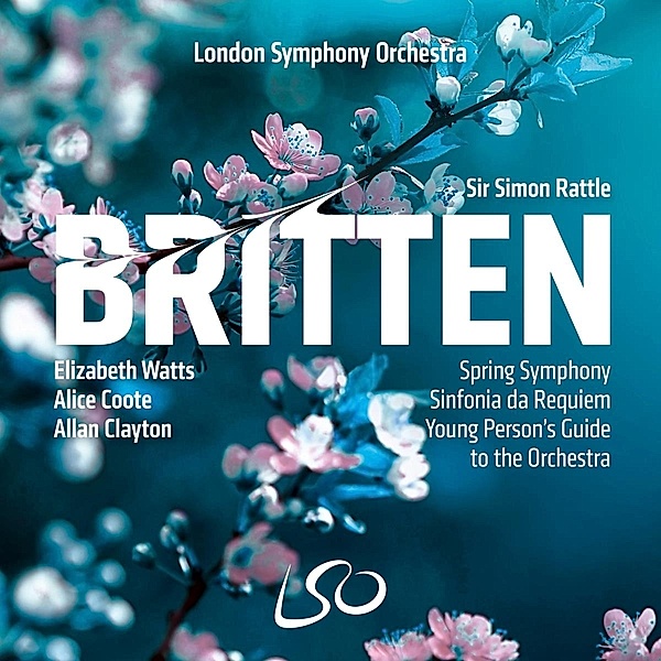 Spring Symphony, Sinfonia da Requiem, The Young Person's Guide to the Orchestra, Watts, Coote, Clayton, Rattle, Lso