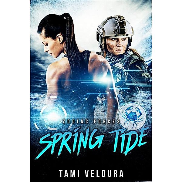 Spring Tide / Zodiac Forces Bd.1, Tami Veldura