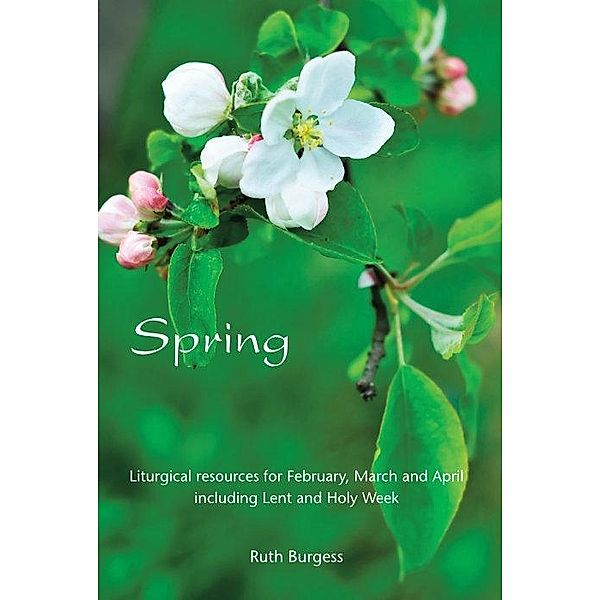 Spring / Wild Goose Publications, Ruth Burgess