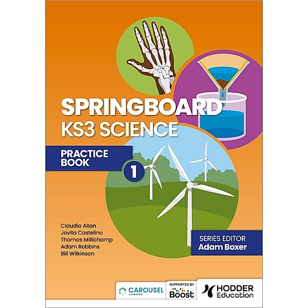 Springboard: KS3 Science Practice Book 1, Adam Boxer, Jovita Castelino, Claudia Allan, Adam Robbins, Thomas Millichamp, Bill Wilkinson