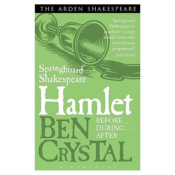 Springboard Shakespeare:Hamlet, Ben Crystal