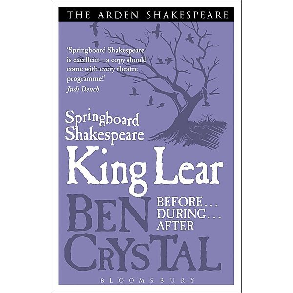 Springboard Shakespeare: King Lear, Ben Crystal