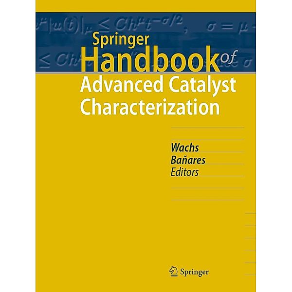 Springer Handbook of Advanced Catalyst Characterization / Springer Handbooks