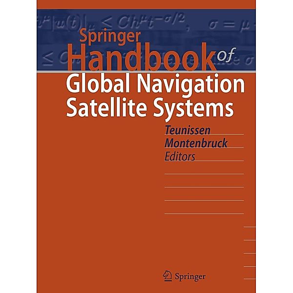 Springer Handbook of Global Navigation Satellite Systems / Springer Handbooks