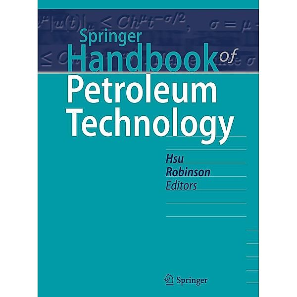 Springer Handbook of Petroleum Technology / Springer Handbooks