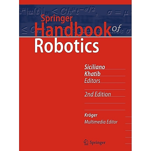 Springer Handbook of Robotics / Springer Handbooks