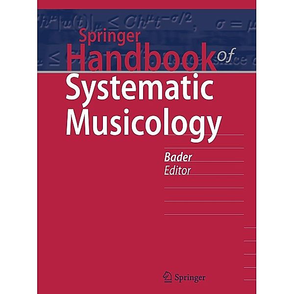 Springer Handbook of Systematic Musicology / Springer Handbooks