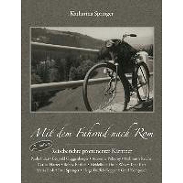 Springer, K: Mit dem Fahrrad nach Rom, Katharina Springer