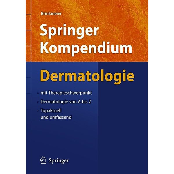 Springer Kompendium Dermatologie, Thomas Brinkmeier