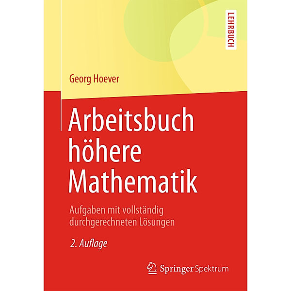 Springer-Lehrbuch / Arbeitsbuch höhere Mathematik, Georg Hoever