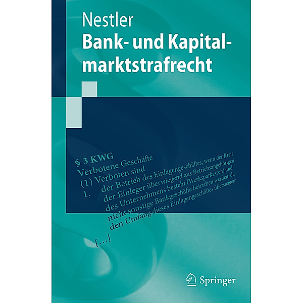 Springer-Lehrbuch / Bank- und Kapitalmarktstrafrecht, Nina Nestler
