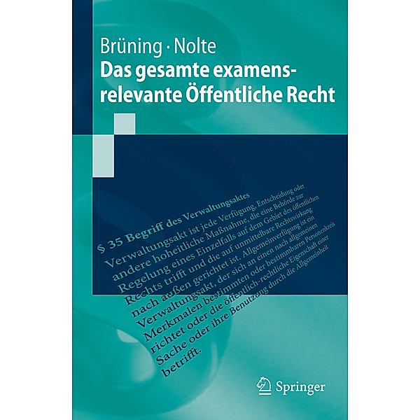 Springer-Lehrbuch / Das gesamte examensrelevante Öffentliche Recht, Christoph Brüning, Martin Nolte