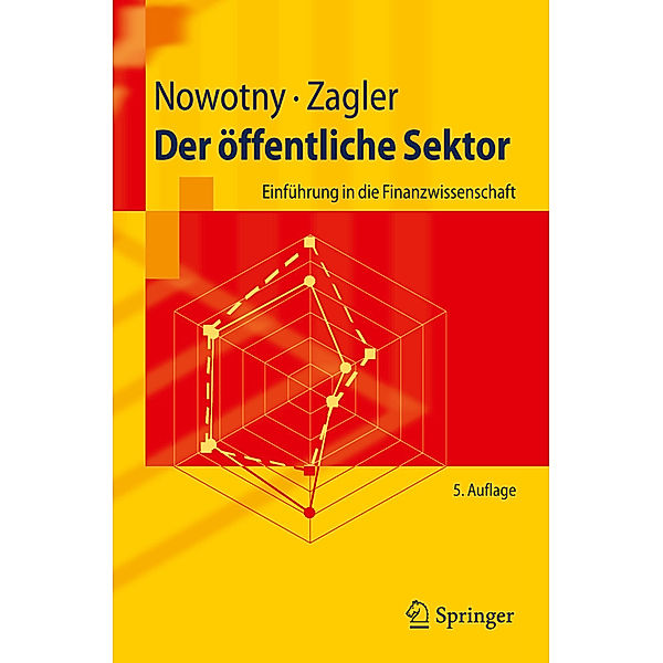 Springer-Lehrbuch / Der öffentliche Sektor, Ewald Nowotny, Martin Zagler