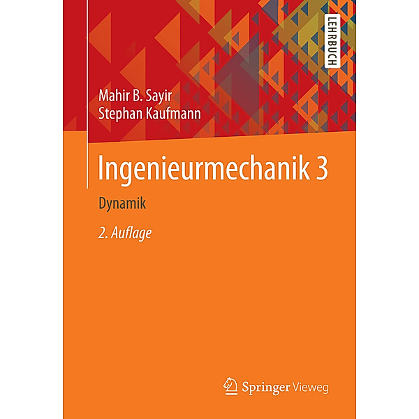 Springer-Lehrbuch / Dynamik, Mahir B. Sayir, Jürg Dual, Stephan Kaufmann