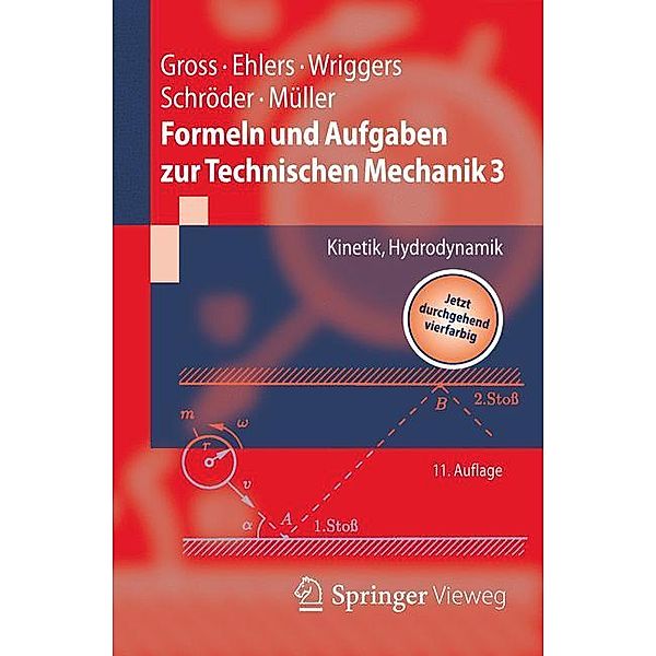 Springer-Lehrbuch / Formeln und Aufgaben zur Technischen Mechanik.Bd.3, Dietmar Gross, Wolfgang Ehlers, Peter Wriggers, Jörg Schröder, Ralf Müller