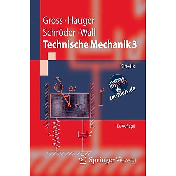 Springer-Lehrbuch / Kinetik, Dietmar Gross, Werner Hauger, Jörg Schröder, Wolfgang A. Wall